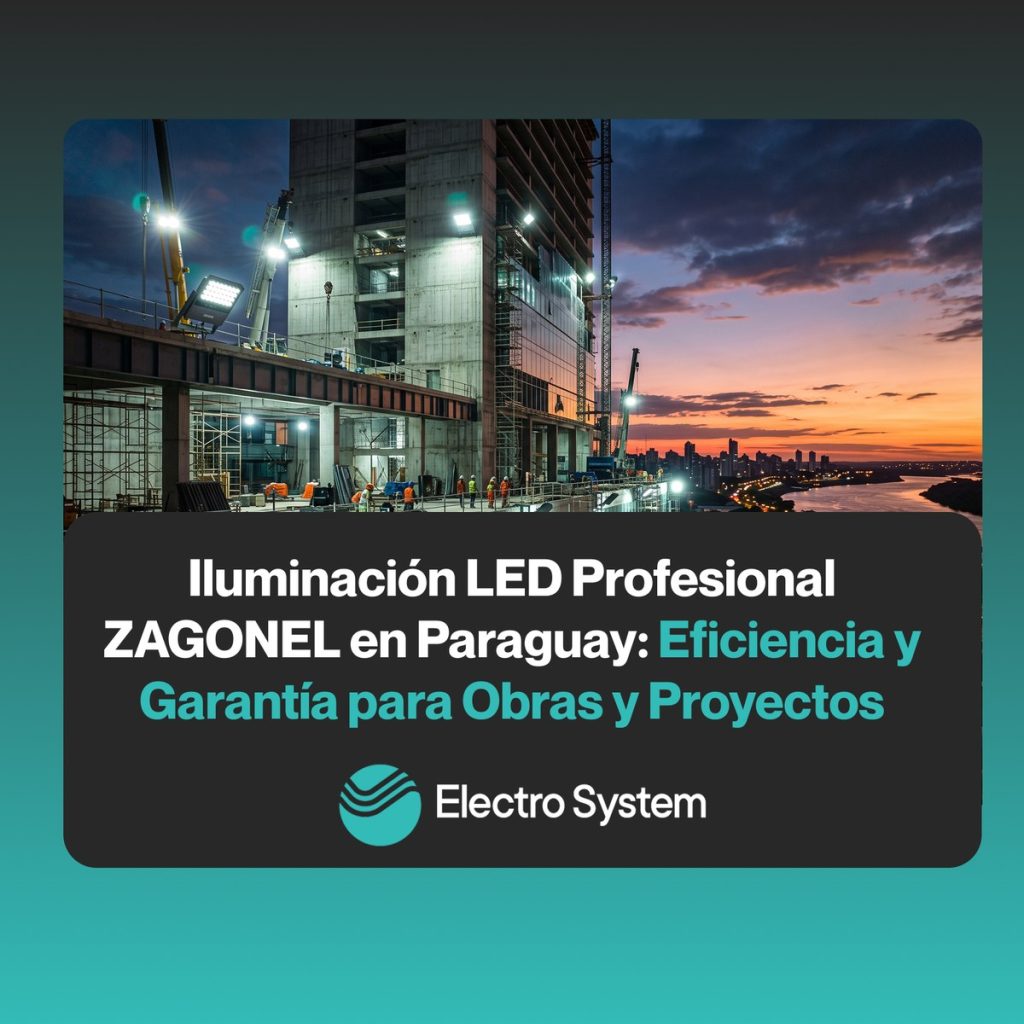 Luminarias LED profesionales ZAGONEL distribuidas por Electro System en Paraguay